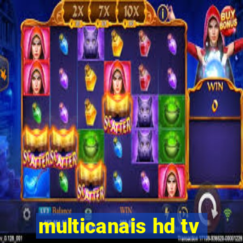 multicanais hd tv